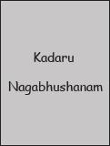 Kadaru Nagabhushanam