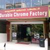 Durable Chrome Factory at Ashok Nagar - Chennai