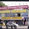 Durable chrome factory at Adyar